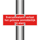 Evacuatiealarm verlaat het gebouw onmiddellijk bij alarm