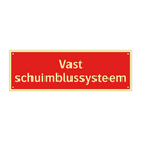 Vast schuimblussysteem & Vast schuimblussysteem & Vast schuimblussysteem & Vast schuimblussysteem