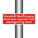 Branddeur Waarschuwing Houd-open apparaat! Sluit automatisch /.../