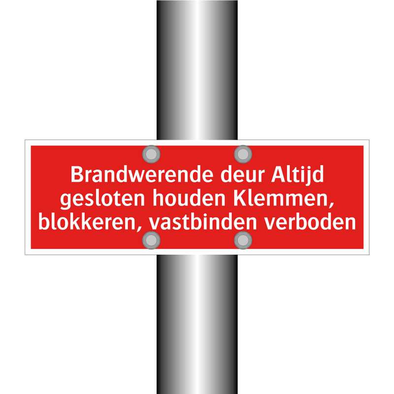Brandwerende deur Altijd gesloten houden Klemmen, blokkeren, /.../