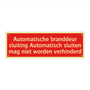 Automatische branddeur sluiting Automatisch sluiten mag niet /.../