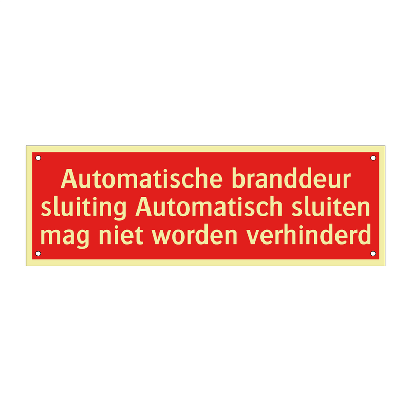 Automatische branddeur sluiting Automatisch sluiten mag niet /.../