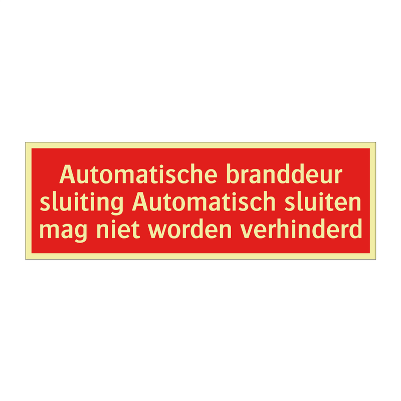 Automatische branddeur sluiting Automatisch sluiten mag niet /.../