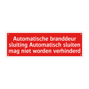 Automatische branddeur sluiting Automatisch sluiten mag niet /.../
