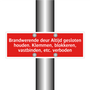 Brandwerende deur Altijd gesloten houden. Klemmen, blokkeren, /.../