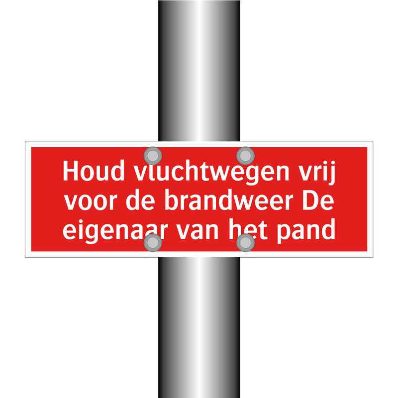Houd vluchtwegen vrij voor de brandweer De eigenaar van het /.../