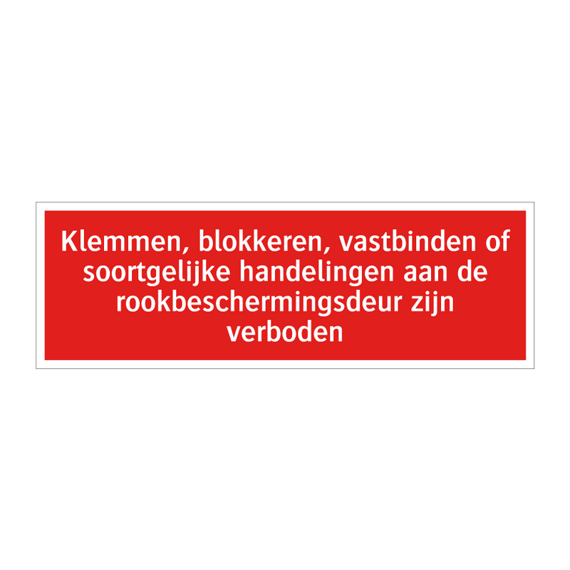 Klemmen, blokkeren, vastbinden of soortgelijke handelingen aan /.../