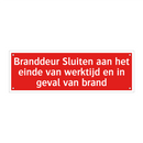 Branddeur Sluiten aan het einde van werktijd en in geval van /.../