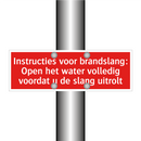Instructies voor brandslang: Open het water volledig voordat /.../