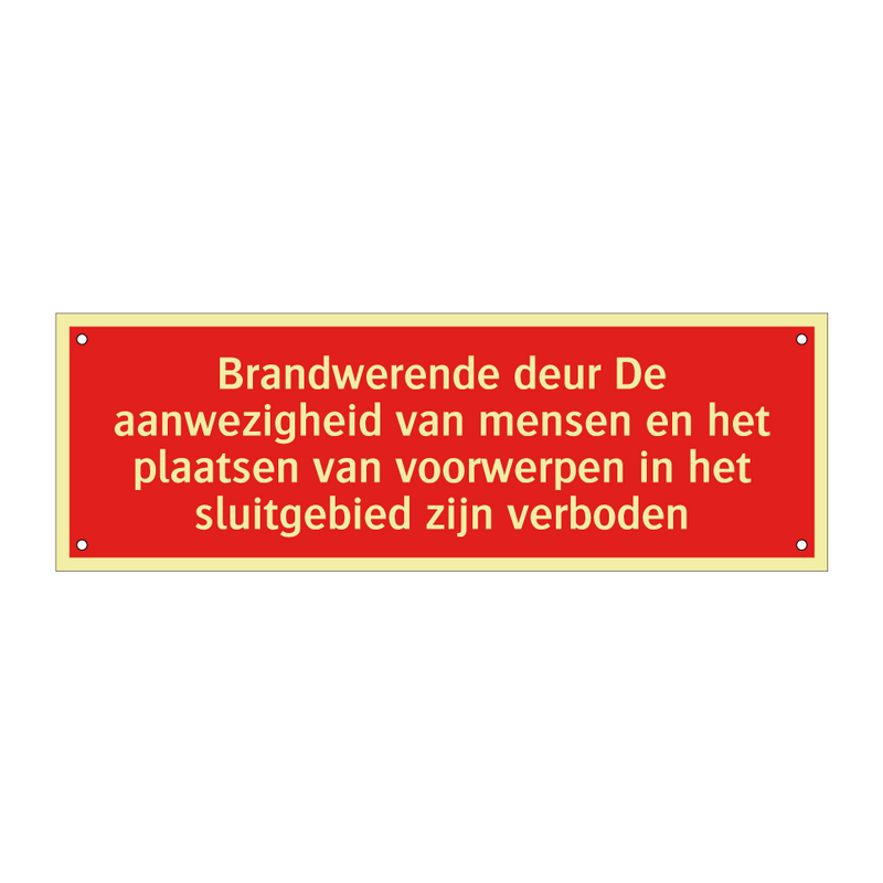 Brandwerende deur De aanwezigheid van mensen en het plaatsen /.../