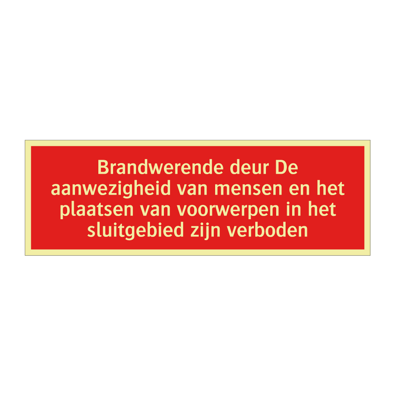 Brandwerende deur De aanwezigheid van mensen en het plaatsen /.../