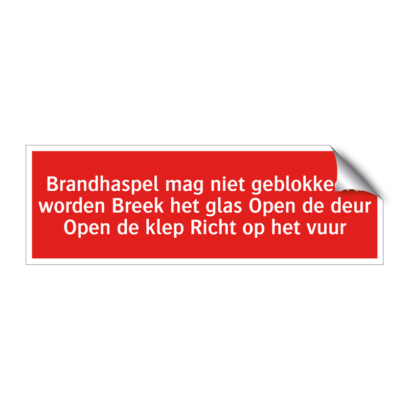 Brandhaspel mag niet geblokkeerd worden Breek het glas Open /.../