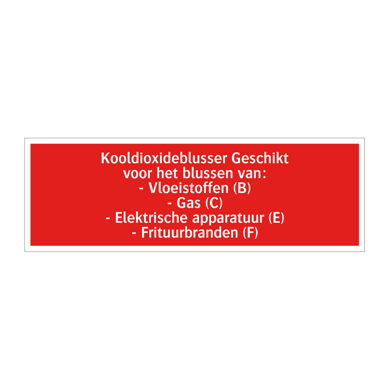 Kooldioxideblusser Geschikt voor het blussen van: - Vloeistoffen /.../