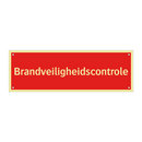 Brandveiligheidscontrole & Brandveiligheidscontrole & Brandveiligheidscontrole