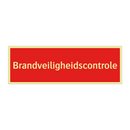 Brandveiligheidscontrole & Brandveiligheidscontrole & Brandveiligheidscontrole