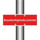 Brandveiligheidscontrole & Brandveiligheidscontrole & Brandveiligheidscontrole