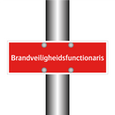 Brandveiligheidsfunctionaris & Brandveiligheidsfunctionaris & Brandveiligheidsfunctionaris