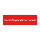 Brandveiligheidsfunctionaris & Brandveiligheidsfunctionaris & Brandveiligheidsfunctionaris