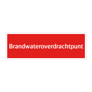 Brandwateroverdrachtpunt & Brandwateroverdrachtpunt & Brandwateroverdrachtpunt