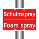 Schuimspray - Foam spray
