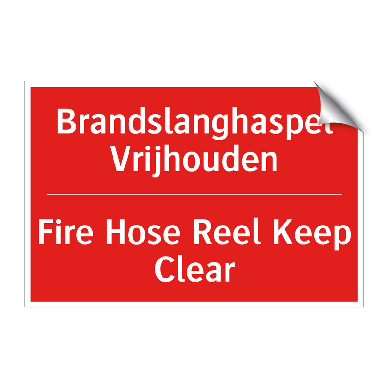 Brandslanghaspel Vrijhouden - Fire Hose Reel Keep Clear
