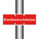 Brandweerschakelaar & Brandweerschakelaar & Brandweerschakelaar