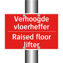 Verhoogde vloerheffer - Raised floor lifter