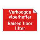 Verhoogde vloerheffer - Raised floor lifter