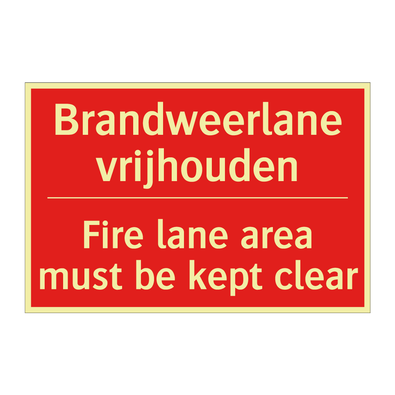 Brandweerlane vrijhouden - Fire lane area must be kept clear