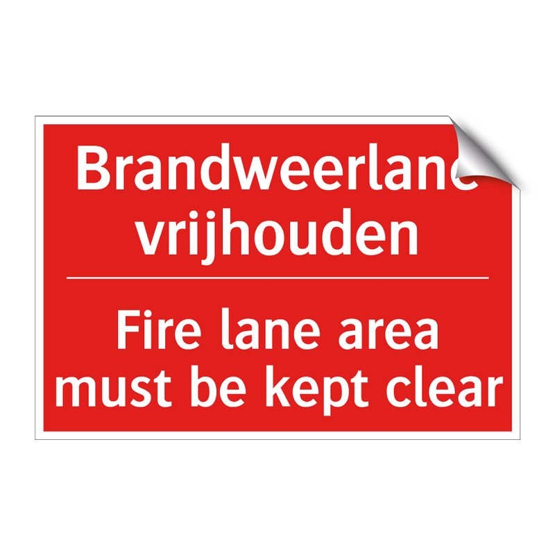 Brandweerlane vrijhouden - Fire lane area must be kept clear