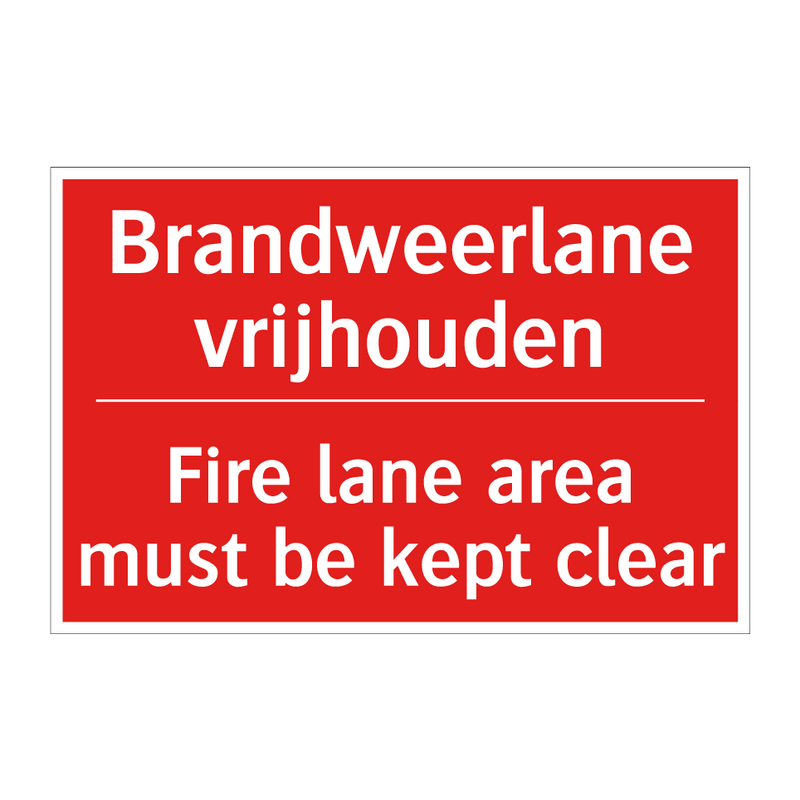 Brandweerlane vrijhouden - Fire lane area must be kept clear