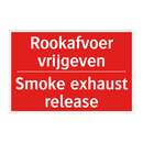 Rookafvoer vrijgeven - Smoke exhaust release