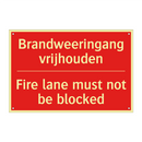 Brandweeringang vrijhouden - Fire lane must not be blocked