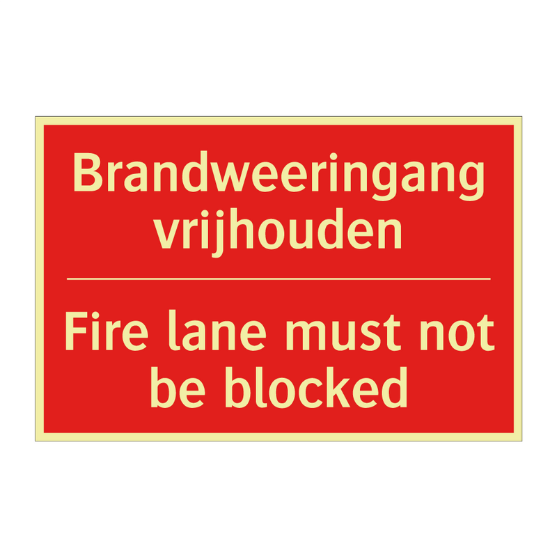 Brandweeringang vrijhouden - Fire lane must not be blocked