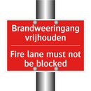 Brandweeringang vrijhouden - Fire lane must not be blocked