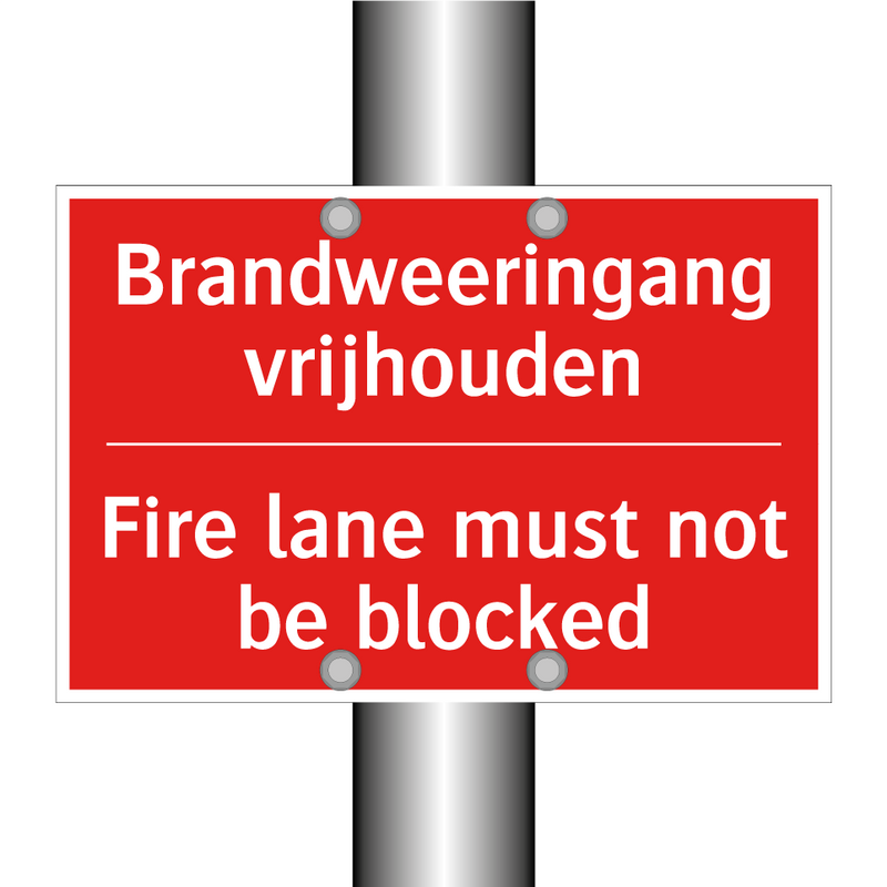 Brandweeringang vrijhouden - Fire lane must not be blocked