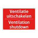 Ventilatie uitschakelen - Ventilation shutdown