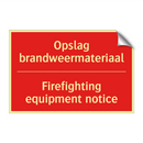 Opslag brandweermateriaal - Firefighting equipment notice