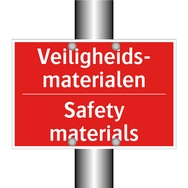 Veiligheids- materialen - Safety materials