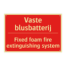 Vaste blusbatterij - Fixed foam fire extinguishing system