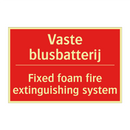 Vaste blusbatterij - Fixed foam fire extinguishing system