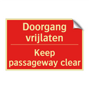 Doorgang vrijlaten - Keep passageway clear