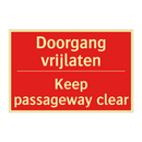 Doorgang vrijlaten - Keep passageway clear