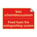 Vast schuimblussysteem - Fixed foam fire extinguishing system