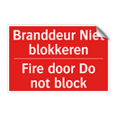 Branddeur Niet blokkeren - Fire door Do not block
