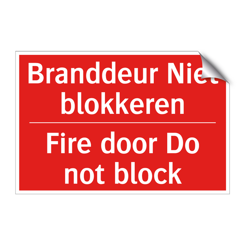 Branddeur Niet blokkeren - Fire door Do not block