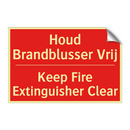 Houd Brandblusser Vrij - Keep Fire Extinguisher Clear