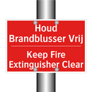 Houd Brandblusser Vrij - Keep Fire Extinguisher Clear