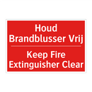 Houd Brandblusser Vrij - Keep Fire Extinguisher Clear