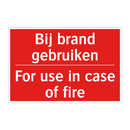 Bij brand gebruiken - For use in case of fire